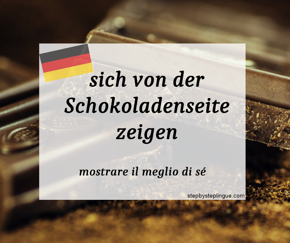 sich von der Schokoladenseite zeigen significato