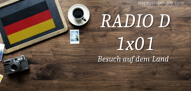 RadioD 1x01 Besuch auf dem Land title