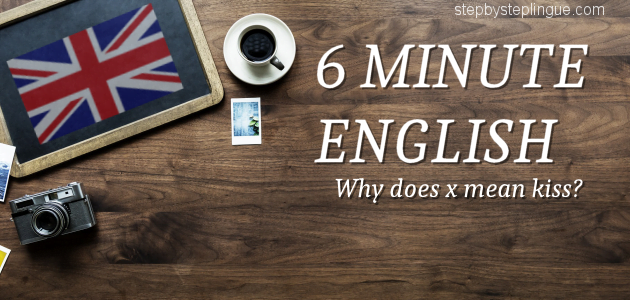 6 minute english x kiss title