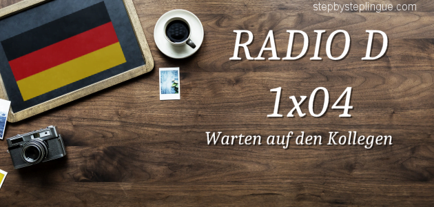 Radio D Warten auf den Kollegen