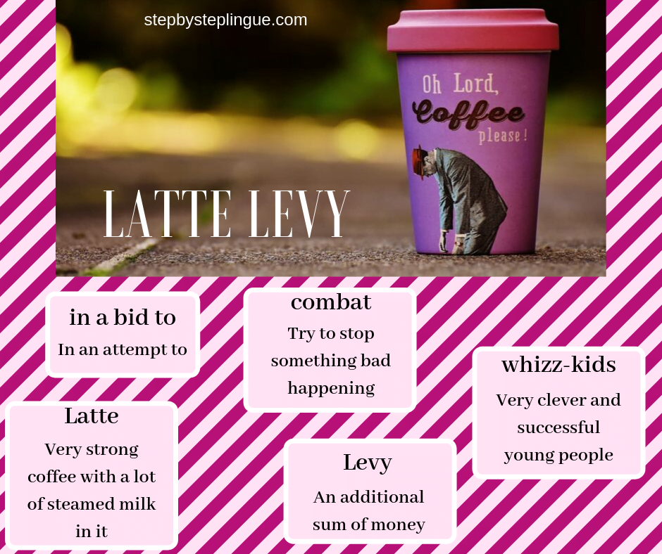 news review latte levy vocabulary
