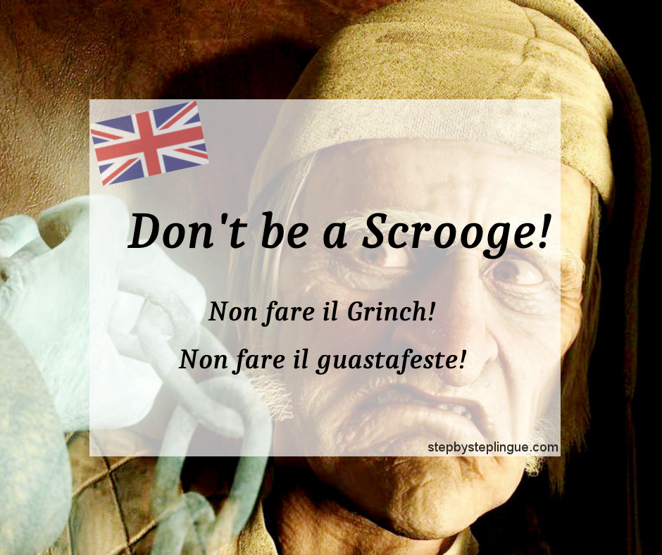 Don't be a Scrooge significato