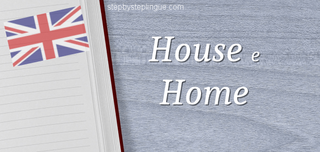 qual è la differenza tra house e home