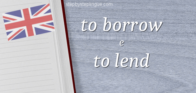 Qual è la differenza tra lend e borrow title