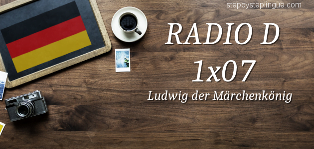 RadioD Ludwig der Märchenkönig