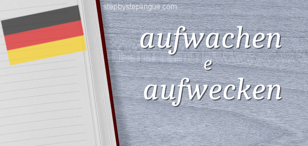 Differenza aufwachen aufwecken title
