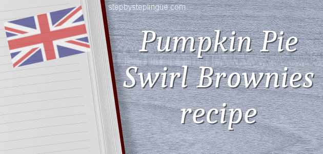 Pumpkin Pie Swirl Brownies recipe vocabolario title