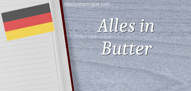 Alles in Butter title