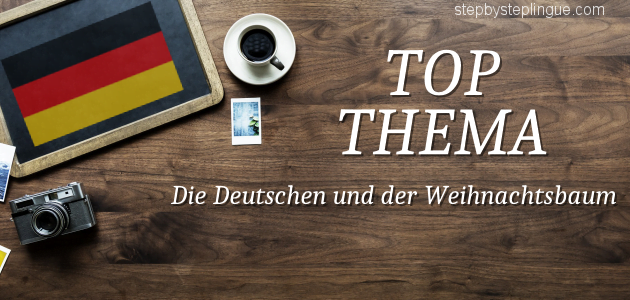top thema Die Deutschen und der Weihnachtsbaum
