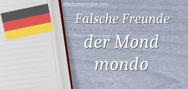 Falsche Freunde der Mond mondo die Erde title