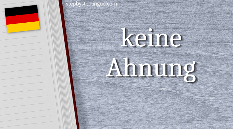 Keine Ahnung significato title