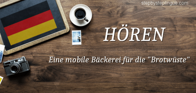 horen Eine mobile Backerei fur die Brotwuste