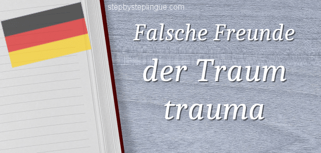 Falsche Freunde der Traum trauma title