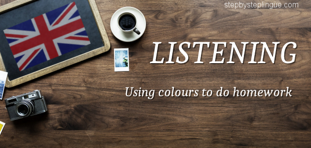 Listening Using colours to do homework
