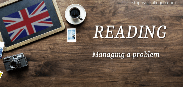 Reading Managing a problem