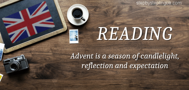 Reading Advent is a season of candlelight reflection and expectation