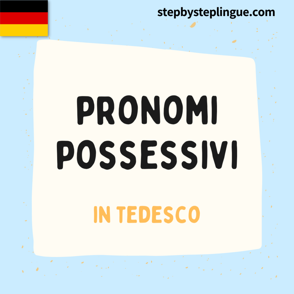 I pronomi possessivi in tedesco