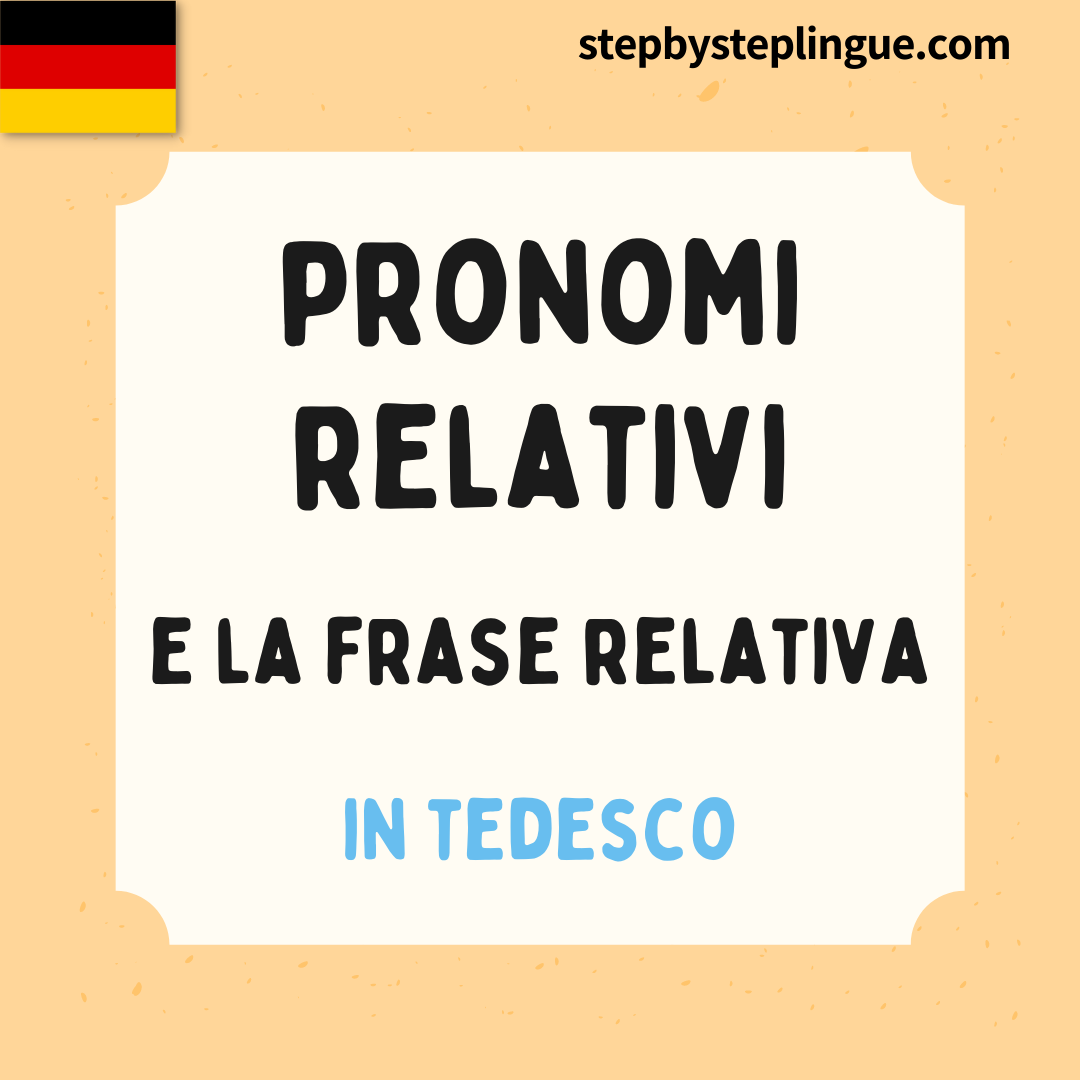 I pronomi relativi e la frase relativa Step by Step Lingue