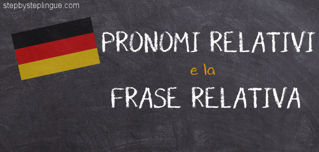 Pronomi relativi e frase relativa tedesco title