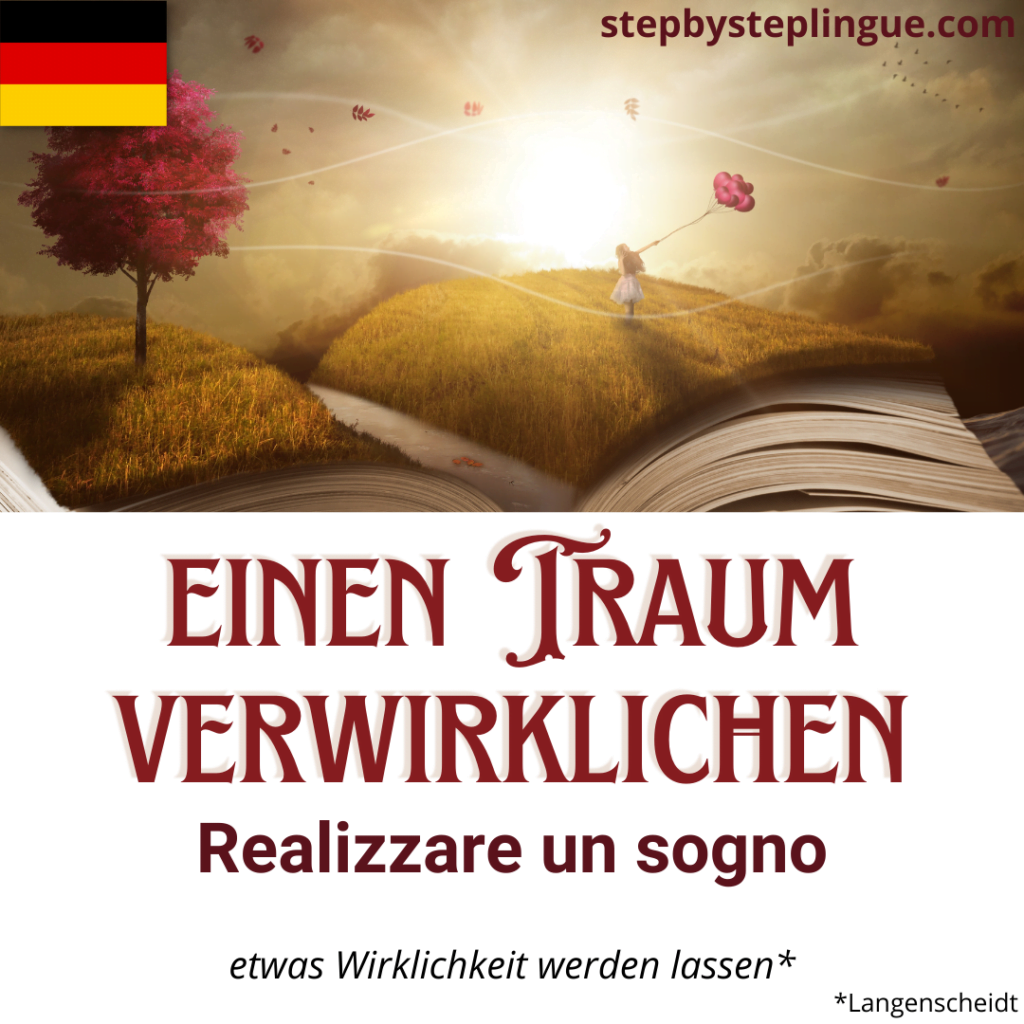 Träume werden Wirklichkeit - Step by Step Lingue