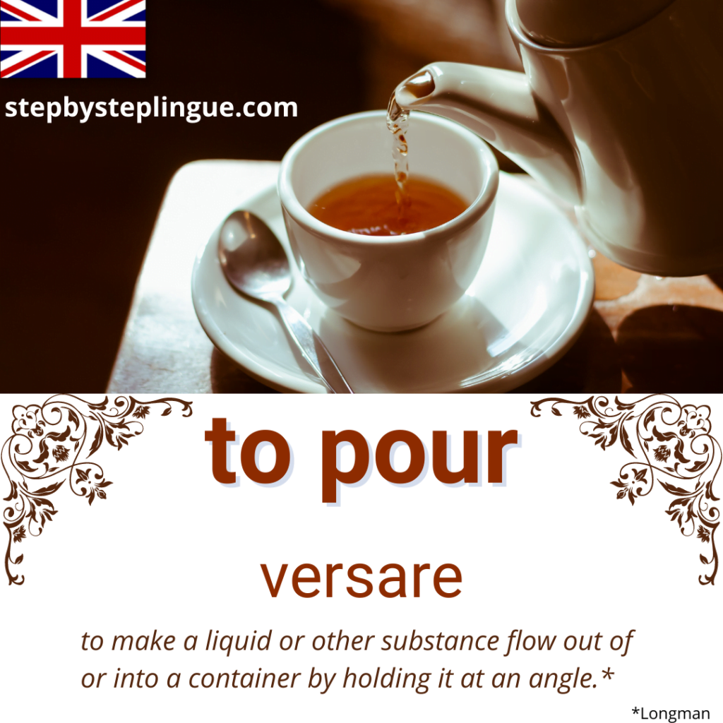 To pour è una delle parole chiave di questo Step di lettura in inglese