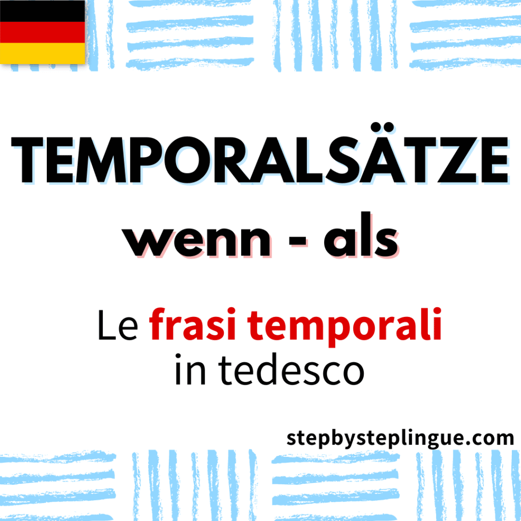 Temporalsätze: le frasi temporali in tedesco!