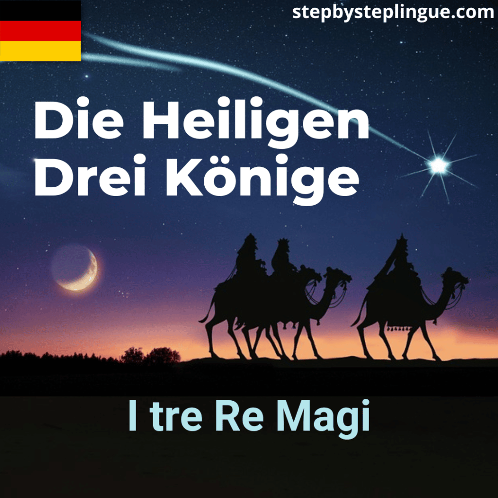 Die Heiligen Drei Könige sono i protagonisti di questo Step di ascolto in tedesco!