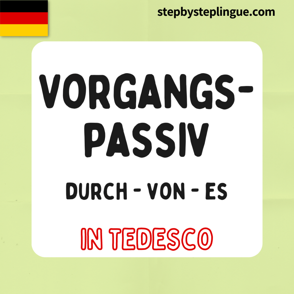 Von, durch ed es: gli elementi che compongono il passivo in tedesco!