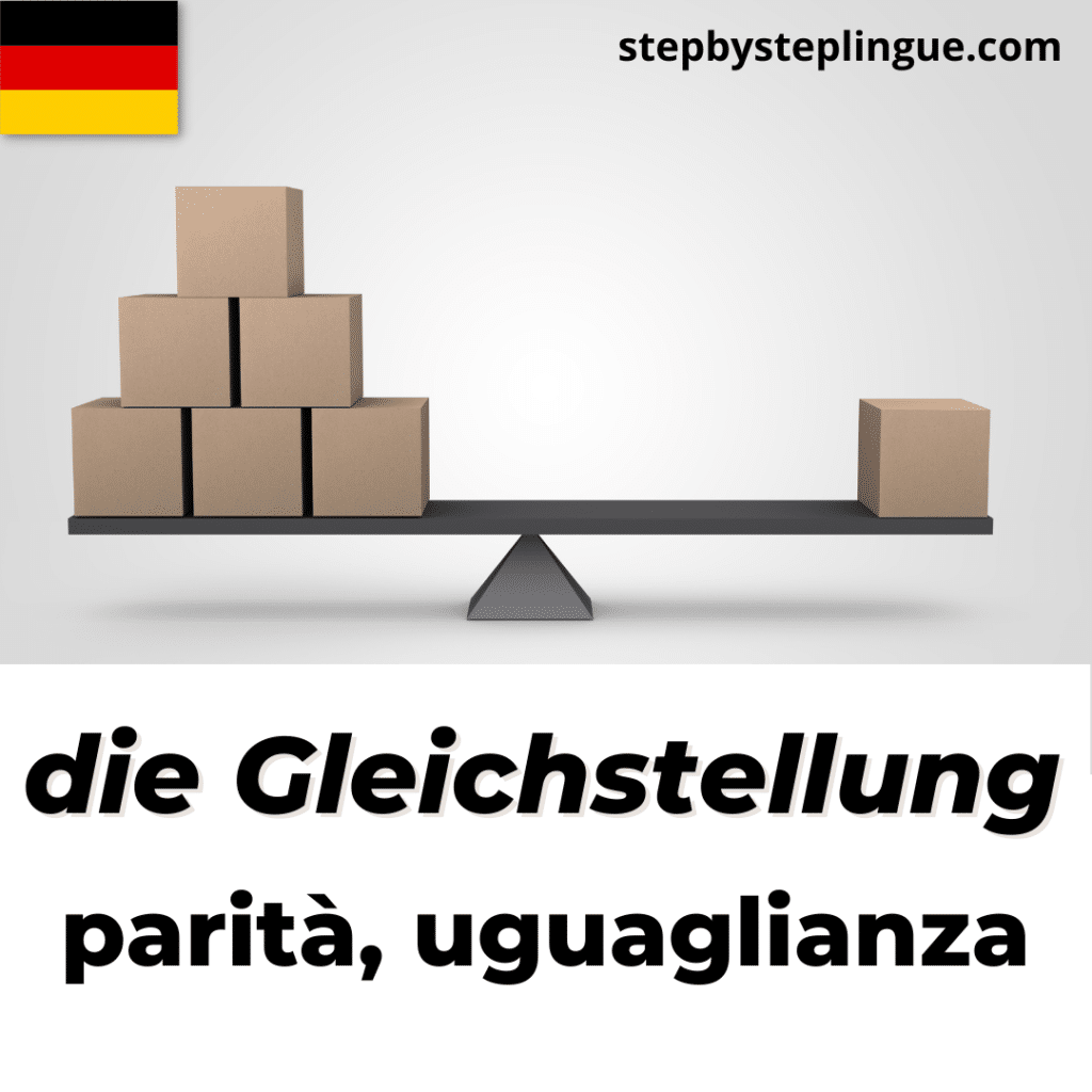 Die Gleichstellung è una delle parole chiave di questo Step di lettura in tedesco!