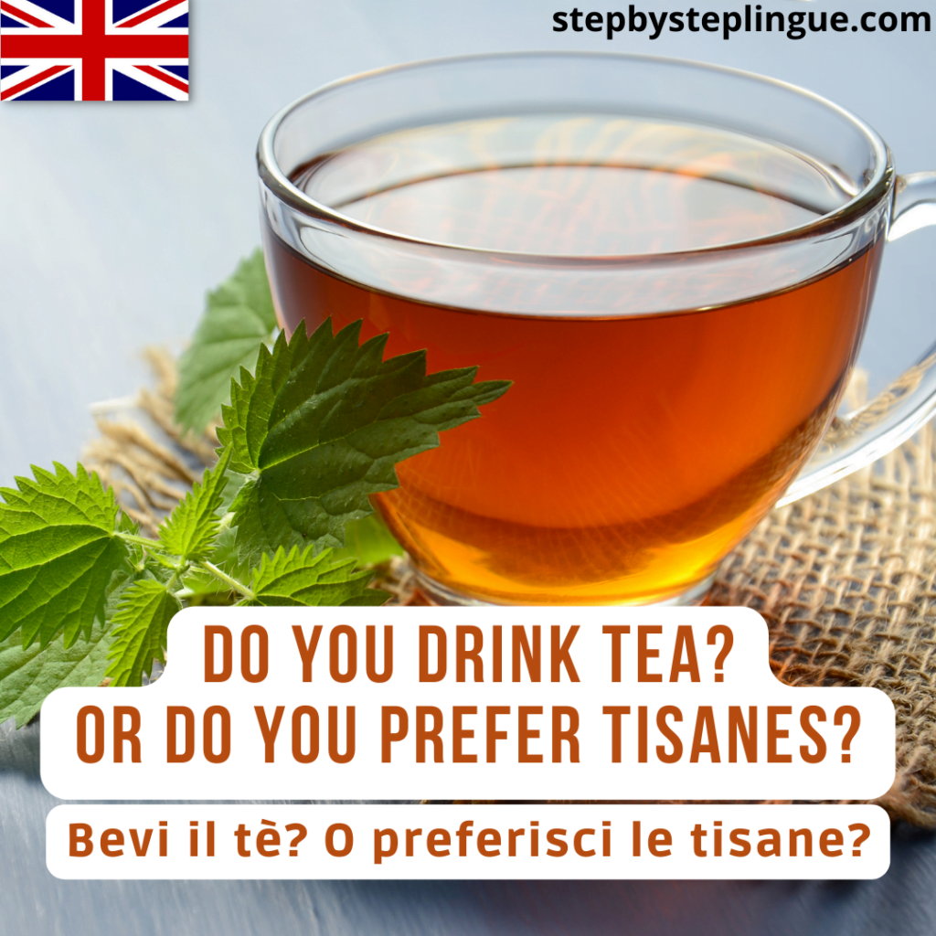 Do you drink tea? Or do you prefer tisanes?