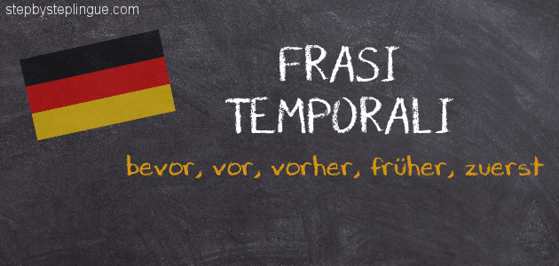 Frasi temporali tedesco bevor vor vorher früher zuerst title