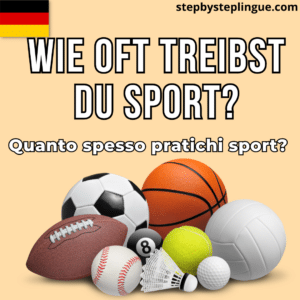 Wie oft treibst du Sport?" Raccontamelo nei commenti!