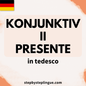 Il Konjunktiv II presente in tedesco