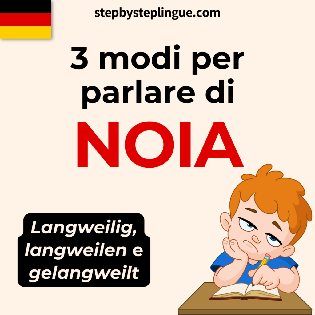 Langweilig, langweilen e gelangweilt: qual è la differenza?