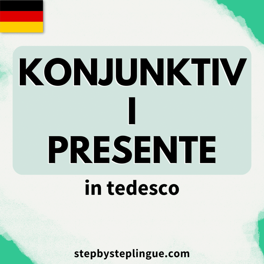 Il Konjunktiv I presente in tedesco