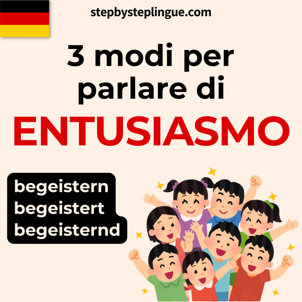Begeistert e begeisternd: qual è la differenza?