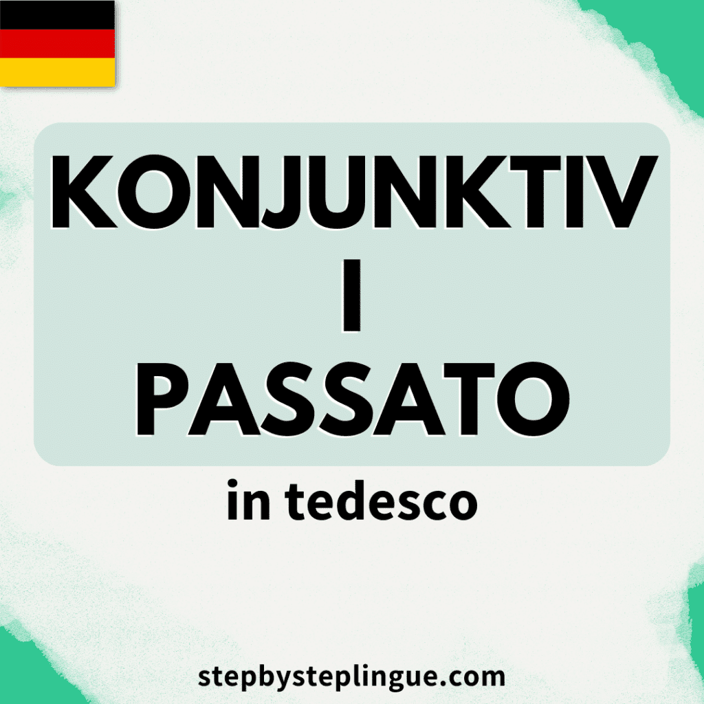Il Konjunktiv I passato in tedesco