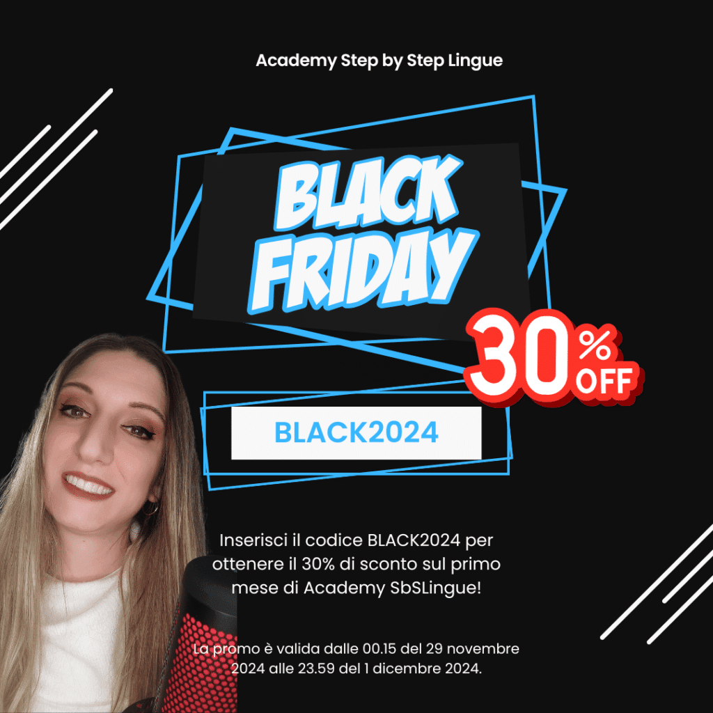 Black Friday 2024 Academy Step by Step Lingue