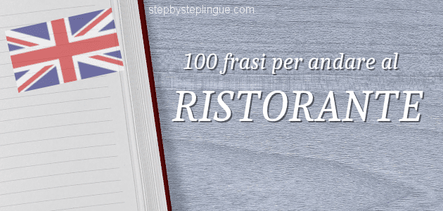 100 frasi per andare al ristorante in inglese title