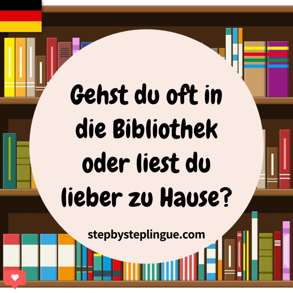 Gehst du oft in die Bibliothek oder liest du lieber zu Hause?
Rispondimi nei commenti!