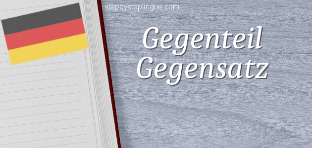 Gegenteil Gegensatz differenza tedesco title