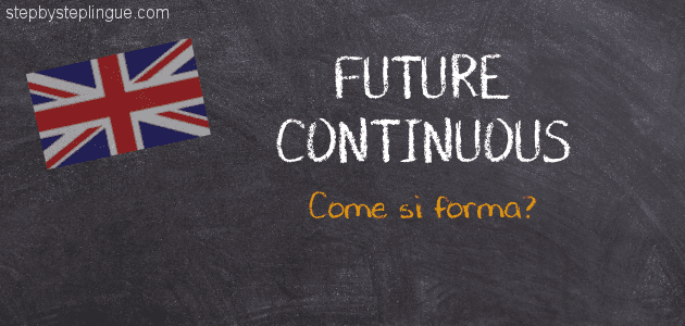 Future Continuous come si forma inglese title