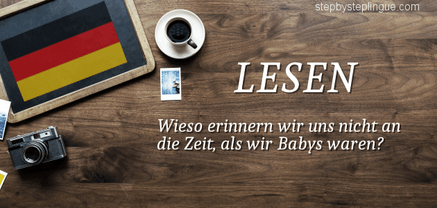 Wieso erinnern wir uns nicht an die Zeit, als wir Babys waren? title