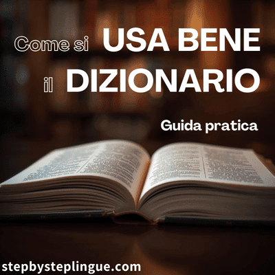 Come si usa bene il dizionario: guida pratica