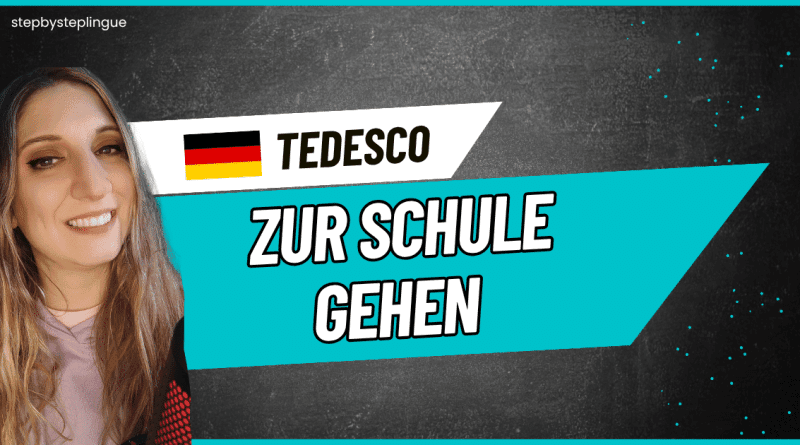 Copertina Corso Tedesco - zur schule gehen