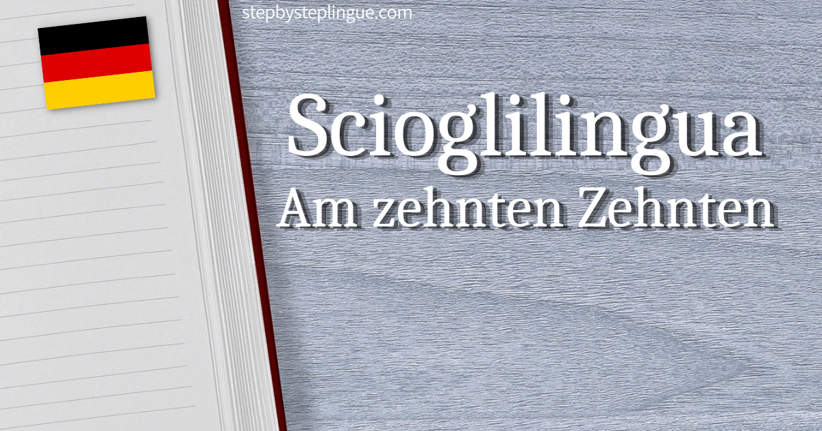 Scioglilingua Am zehnten Zehnten title