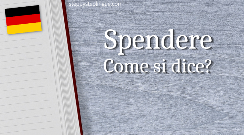 Spendere come si dice in tedesco title