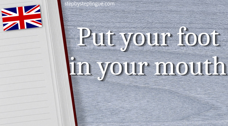 Put your foot in your mouth traduzione inglese title