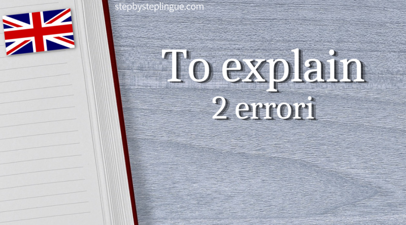 To explain 2 errori inglese title