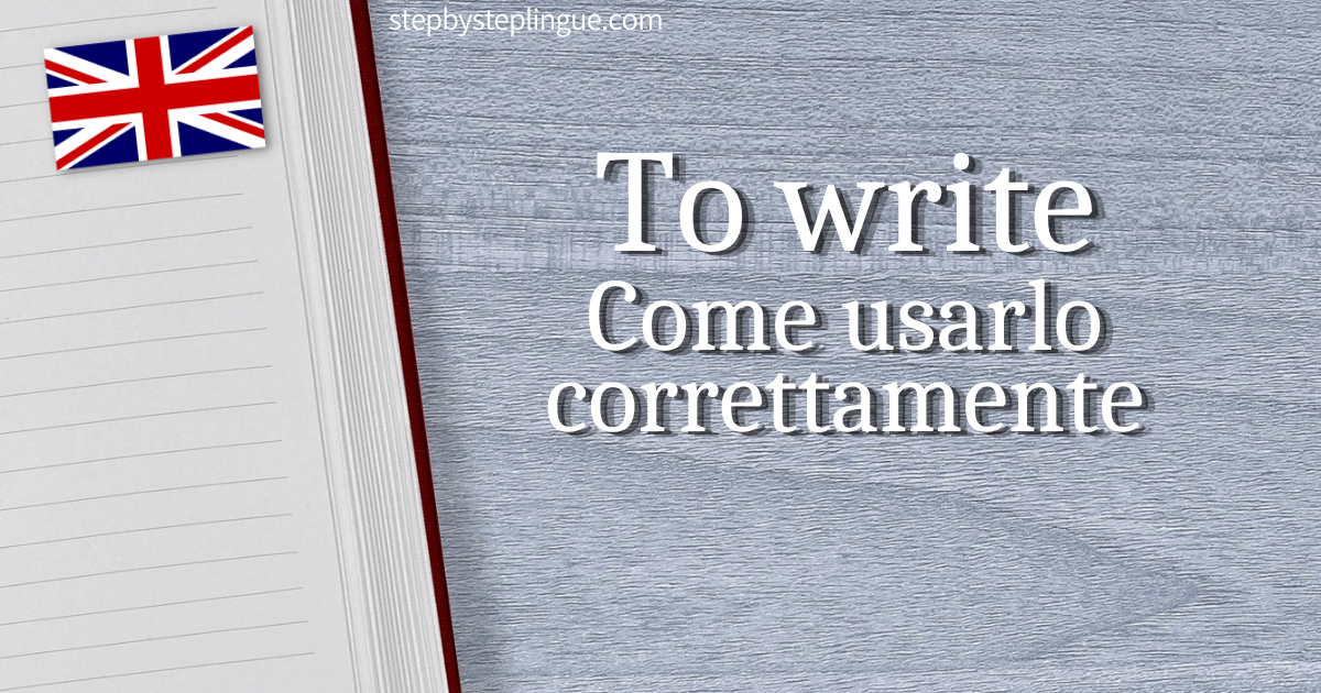 To write Come usarlo correttamente inglese title